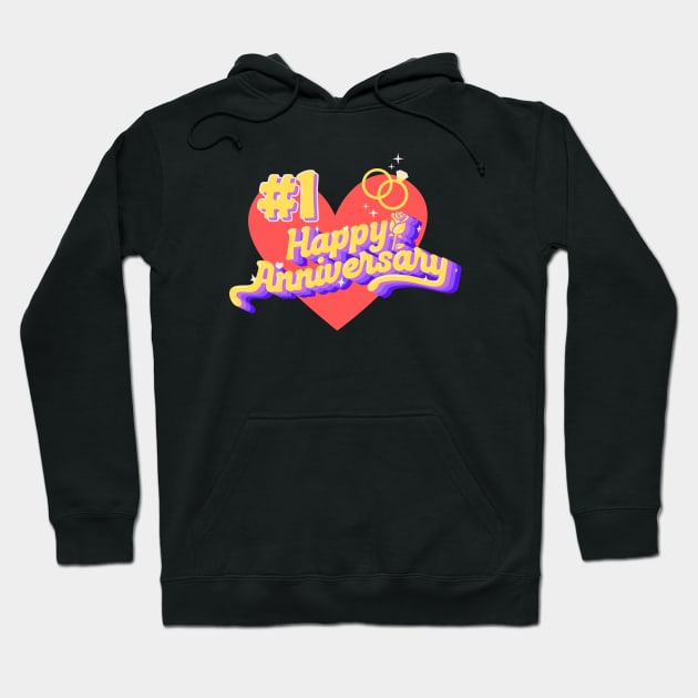 #1 Happy Anniversary Hoodie by FUMANTO